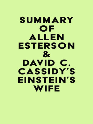 cover image of Summary of Allen Esterson & David C. Cassidy's Einstein's Wife
